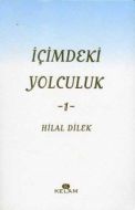 İçimdeki Yolculuk -1-                                                                                                                                                                                                                                          