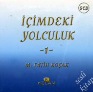 İçimdeki Yolculuk 1 5 CD / Sesli Kitap                                                                                                                                                                                                                         