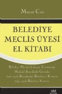 Belediye Meclis Üyesi El Kitabı                                                                                                                                                                                                                                