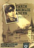 Yarım Asırlık Asker                                                                                                                                                                                                                                            