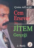 Cem Ersever ve Jitem Gerçeği                                                                                                                                                                                                                                   