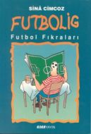 Futbolig Futbol Fıkraları                                                                                                                                                                                                                                      