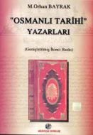 Osmanlı Tarihi Yazarları                                                                                                                                                                                                                                       