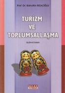 Turizm ve Toplumsallaşma                                                                                                                                                                                                                                       