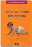 Anne Ve Bebek Beslenmesi                                                                                                                                                                                                                                       