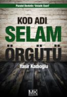 Kod Adı Selam Örgütü                                                                                                                                                                                                                                           