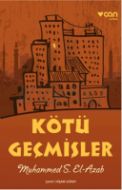 Kötü Geçmişler                                                                                                                                                                                                                                                 