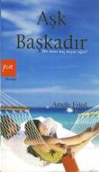 Aşk Başkadır                                                                                                                                                                                                                                                   