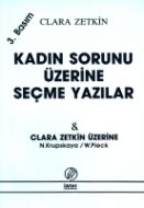 Kadın Sorunu Üzerine Seçme Yazılar                                                                                                                                                                                                                             