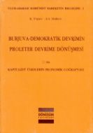 Burjuva- Demokratik Devrimin Proleter Devrime Dönü                                                                                                                                                                                                             