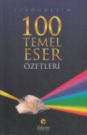 100 Temel Eser Özetleri                                                                                                                                                                                                                                        