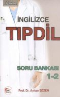 İngilizce Tıp Dil Soru Bankası 1-2                                                                                                                                                                                                                             