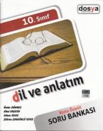 Dosya 10. Sınıf Dil ve Anlatım Konu Özetli Soru B                                                                                                                                                                                                              