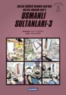 Osmanlı Sultanları 3                                                                                                                                                                                                                                           