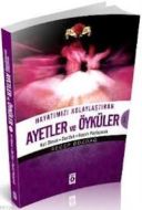 Hayatımızı Kolaylaştıran Ayetler ve Öyküleri 1                                                                                                                                                                                                                 