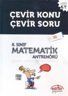 Editör 8. Sınıf Matematik Antrenörü Çevir Konu Çe                                                                                                                                                                                                              