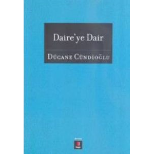 Daire’ye Dair                                                                                                                                                                                                                                                  