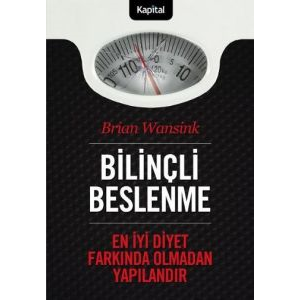 Bilinçli Beslenme                                                                                                                                                                                                                                              