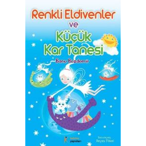 Renkli Eldivenler ve Küçük Kar Tanesi                                                                                                                                                                                                                          