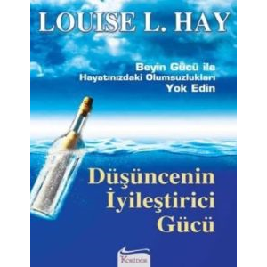 Düşüncenin İyileştirici Gücü                                                                                                                                                                                                                                   