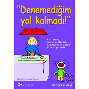 Denemediğim Yol Kalmadı!                                                                                                                                                                                                                                       