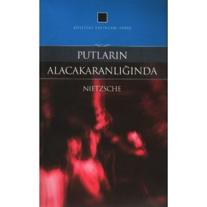 Putların Alacakaranlığında                                                                                                                                                                                                                                     