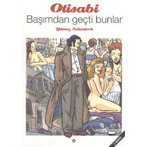 Otisabi 1 - Başımdan Geçti Bunlar                                                                                                                                                                                                                              