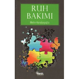 Ruh Bakımı                                                                                                                                                                                                                                                     