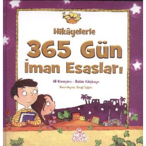 Hikayelerle 365 Gün İman Esasları                                                                                                                                                                                                                              