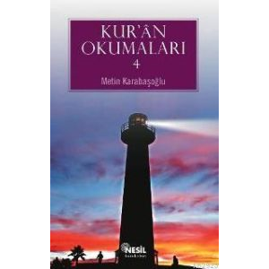 Kur’an Okumaları - 4                                                                                                                                                                                                                                           