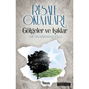 Risale Okumaları - Gölgeler ve Işıklar                                                                                                                                                                                                                         