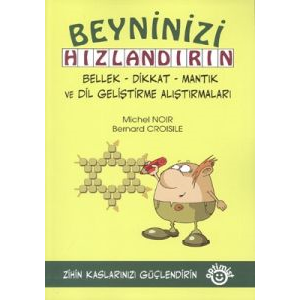 Beyninizi Hızlandırın                                                                                                                                                                                                                                          