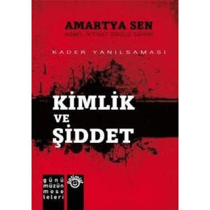 Kimlik ve Şiddet                                                                                                                                                                                                                                               