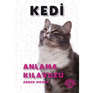 Kedi Anlama Kılavuzu                                                                                                                                                                                                                                           