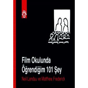 Film Okulunda Öğrendiğim 101 Şey                                                                                                                                                                                                                               