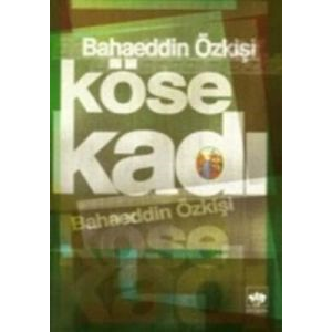 Köse Kadı                                                                                                                                                                                                                                                      