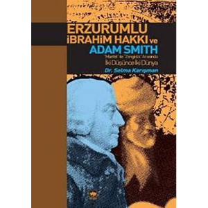 Erzurumlu İbrahim Hakkı ve Adam Smith                                                                                                                                                                                                                          