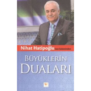 Büyüklerin Duaları                                                                                                                                                                                                                                             