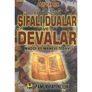 Şifalı Dualar Ve Devalar Demetleri                                                                                                                                                                                                                             