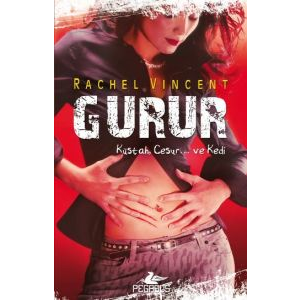 Gurur - Dönüşüm Serisi 3. Kitap                                                                                                                                                                                                                                