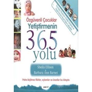 Özgüvenli Çocuklar Yetiştirmenin 365 Yolu                                                                                                                                                                                                                      