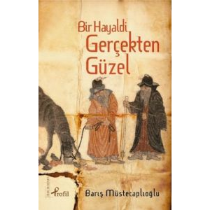 Bir Hayaldi Gerçekten Güzel                                                                                                                                                                                                                                    