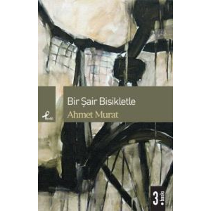 Bir Şair Bisikletle                                                                                                                                                                                                                                            