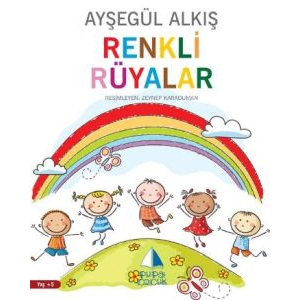 Renkli Rüyalar                                                                                                                                                                                                                                                 