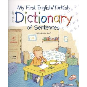 My First English/Turkish Dictionary Of Sentences                                                                                                                                                                                                               