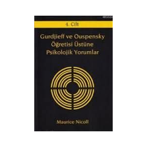 Gurdjieff ve Ouspensky Öğretisi Üstüne Psikolojik                                                                                                                                                                                                              