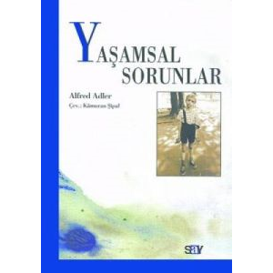 Yaşamsal Sorunlar                                                                                                                                                                                                                                              