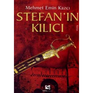 Stefan’ın Kılıcı                                                                                                                                                                                                                                               