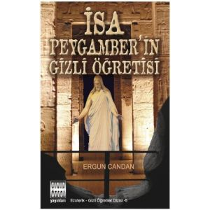 İsa Peygamber’in Gizli Öğretisi                                                                                                                                                                                                                                