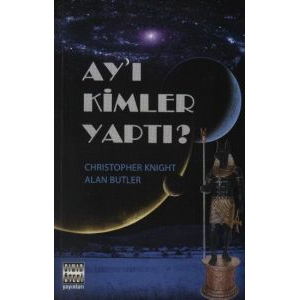 Ay’ı Kimler Yaptı?                                                                                                                                                                                                                                             